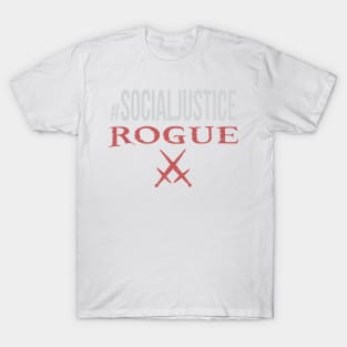 #SocialJustice Rogue - Hashtag for the Resistance T-Shirt